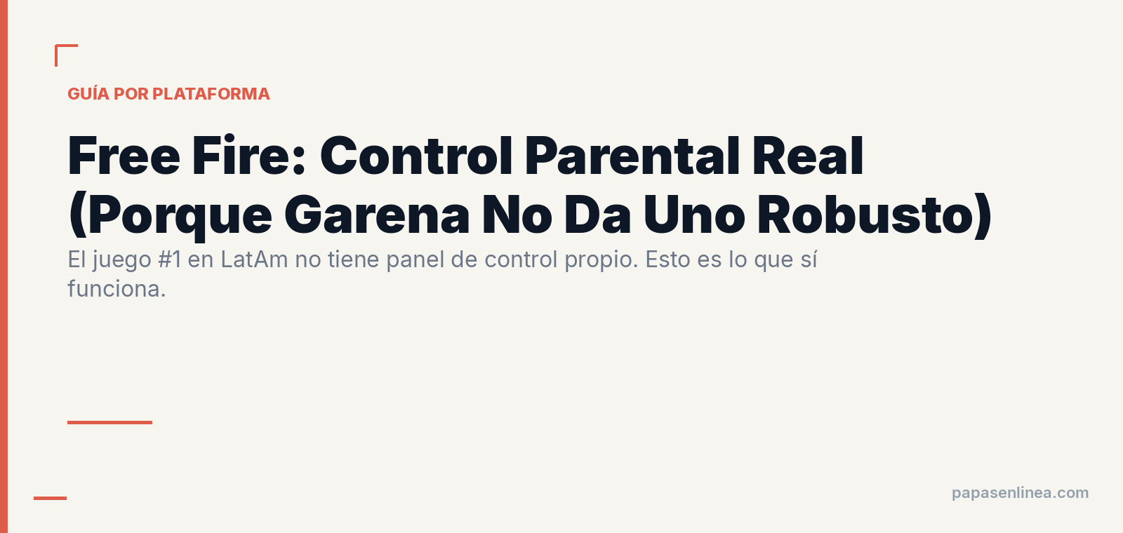 Free Fire: Control Parental Real (Porque Garena No Te Da Uno Robusto)